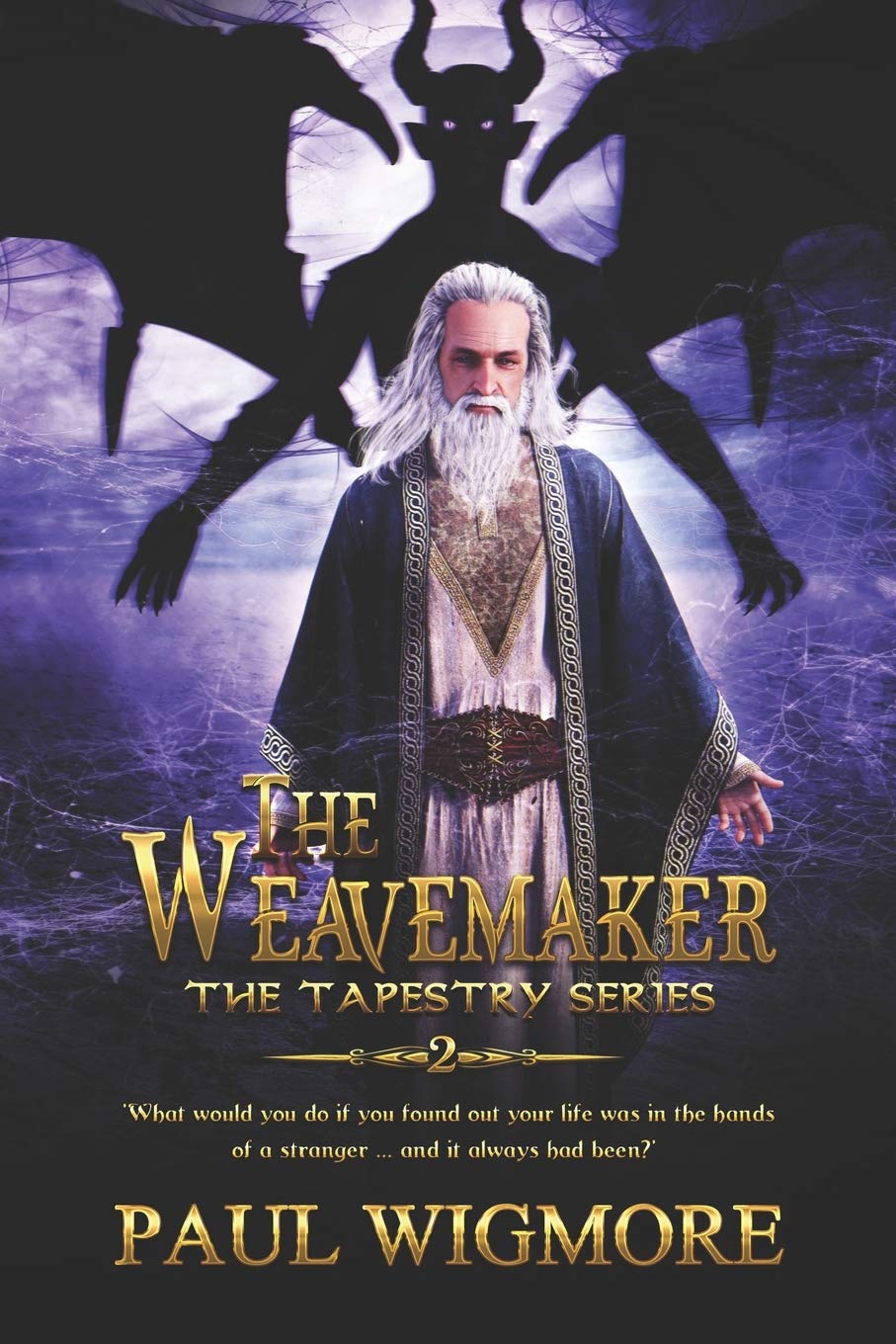 The Weavemaker: Volume 2 (The Tapestry Trilogy)