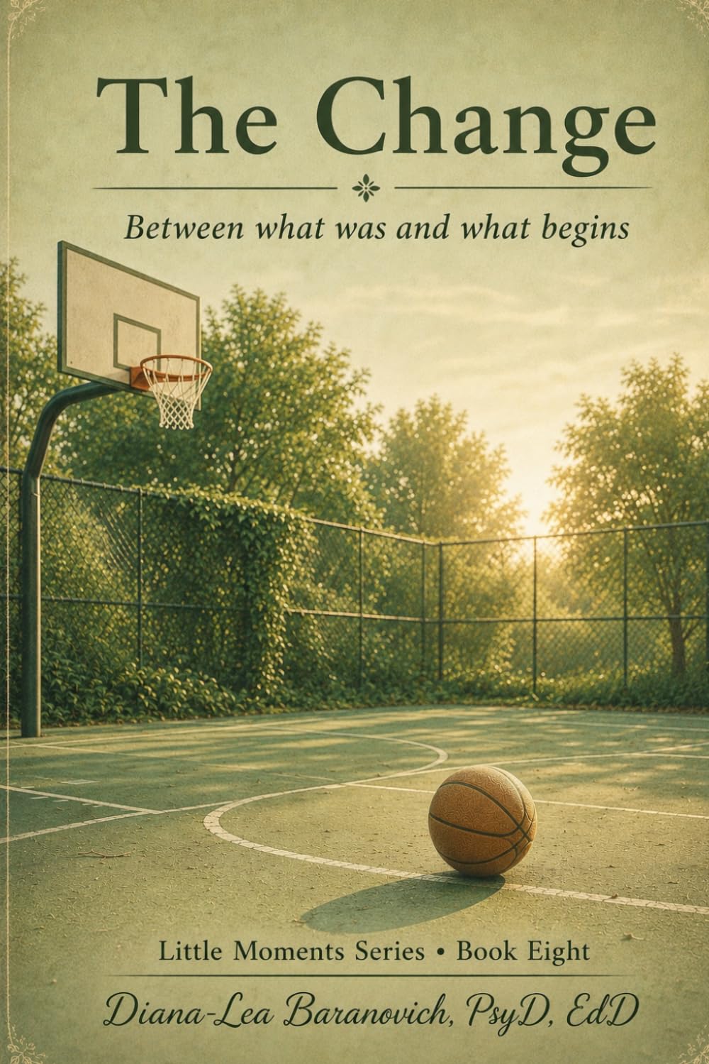 The Change: Between What Was and What Begins