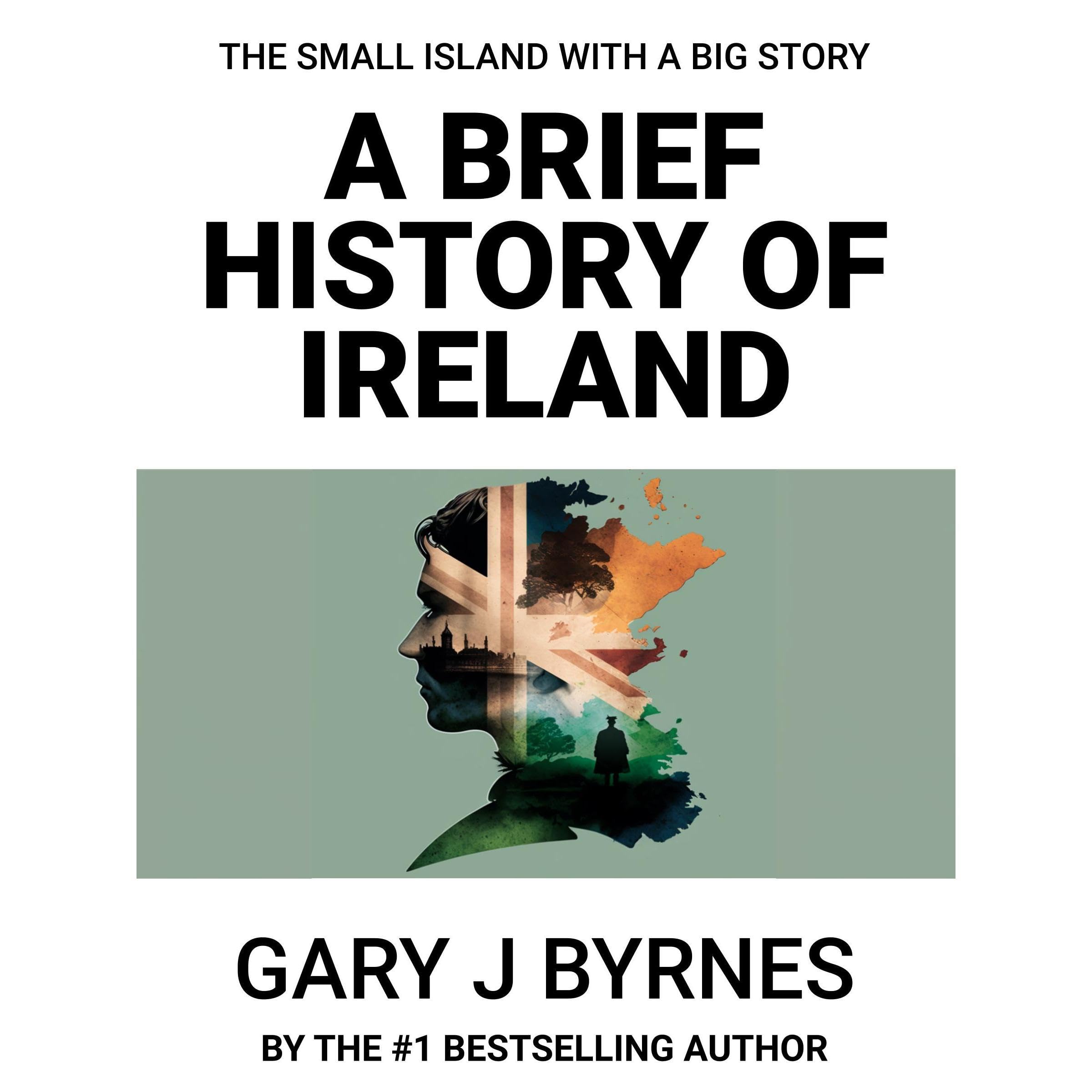A Brief History of Ireland