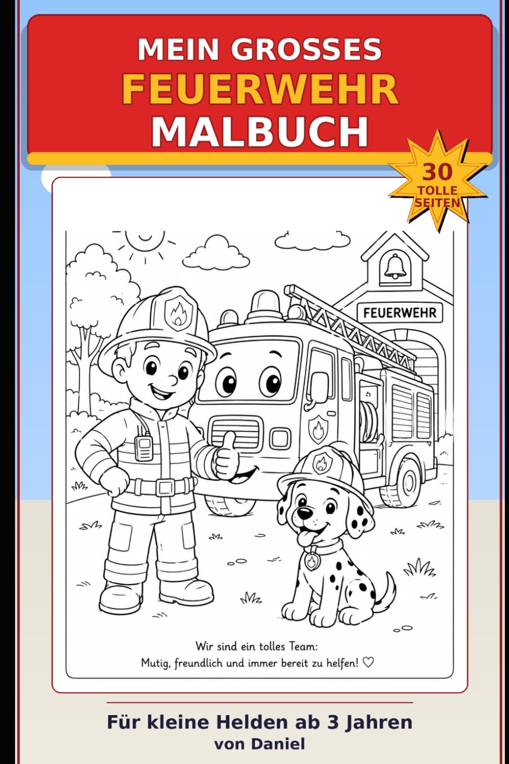 Mein großes Feuerwehr Malbuch
