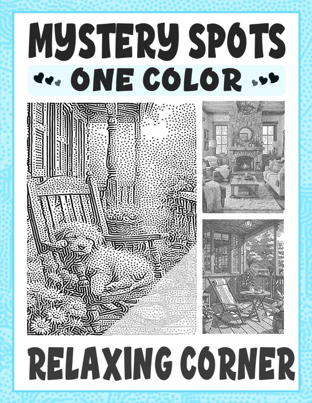 Mystery Spots One Color Relaxing Corner: Unwind with Cozy Spaces and Peaceful Hidden Scenes Revealed Through Gentle Dot Art