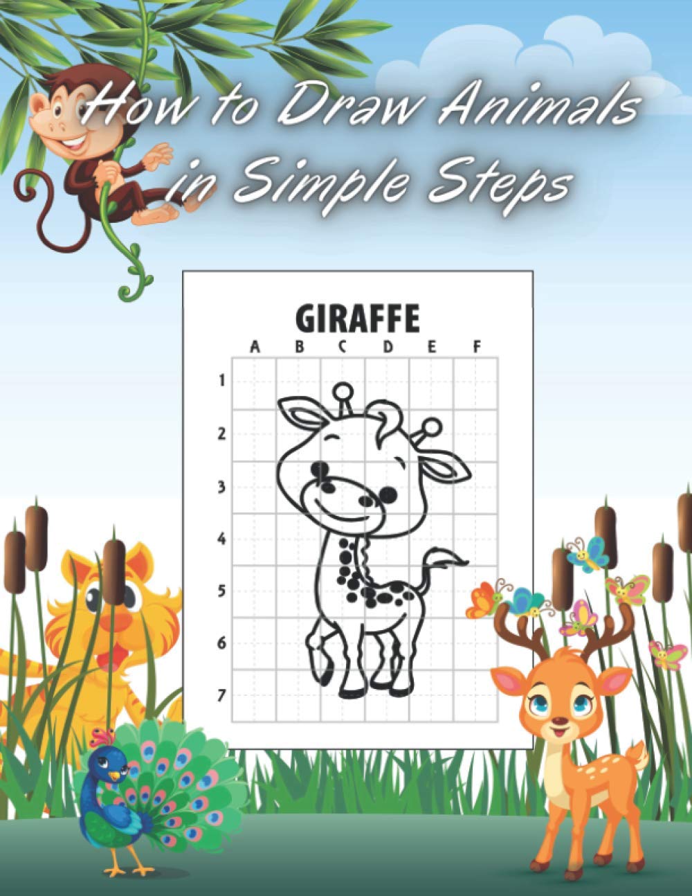 Buy How to Draw Animals in Simple Steps: Draw Cute Animals Using the ...