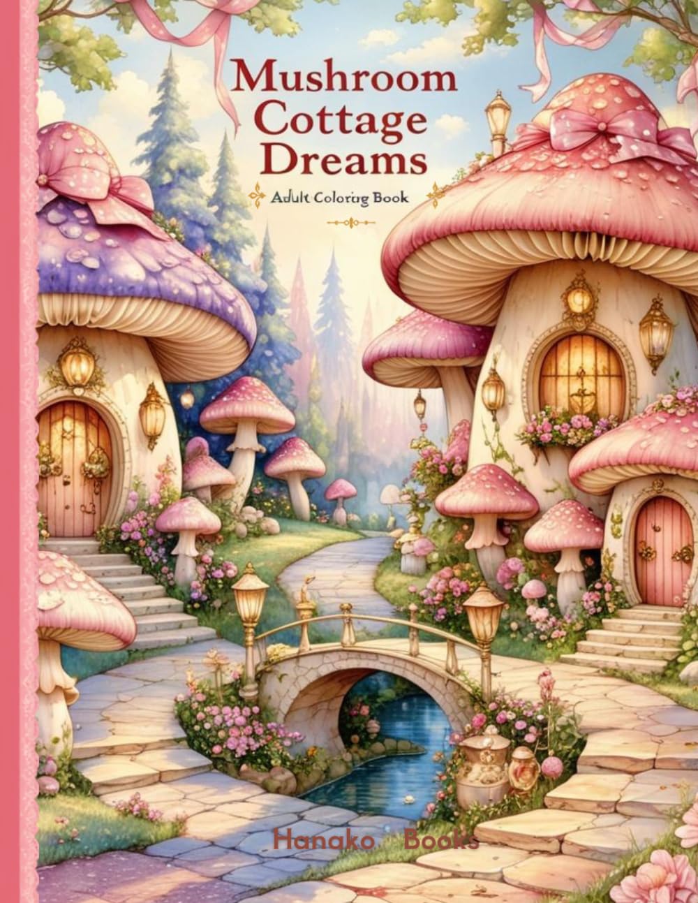 A Whimsical World of Tiny Mushroom Homes & Cozy Magic