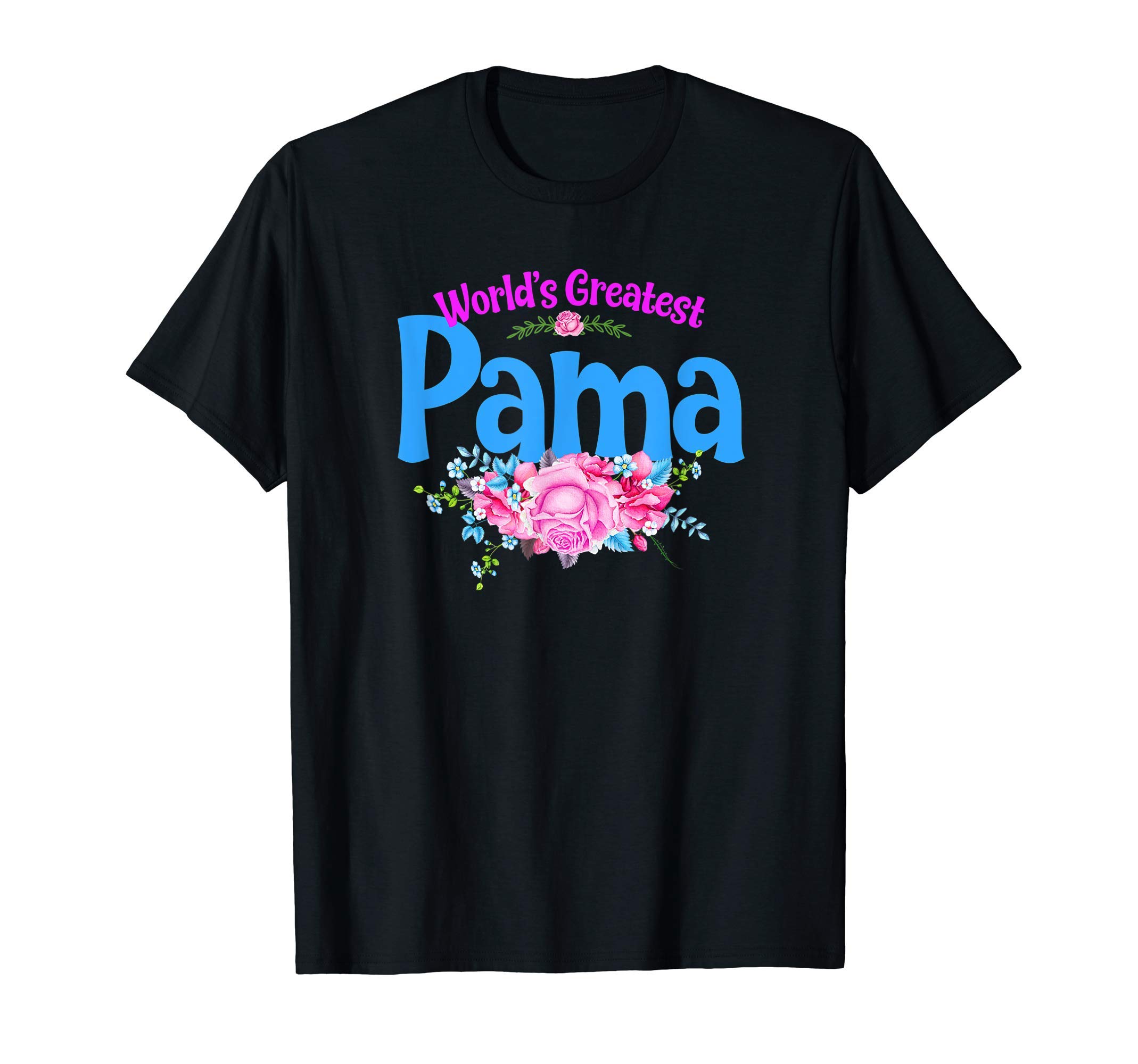 World's Greatest Pama - Grandma T-Shirt