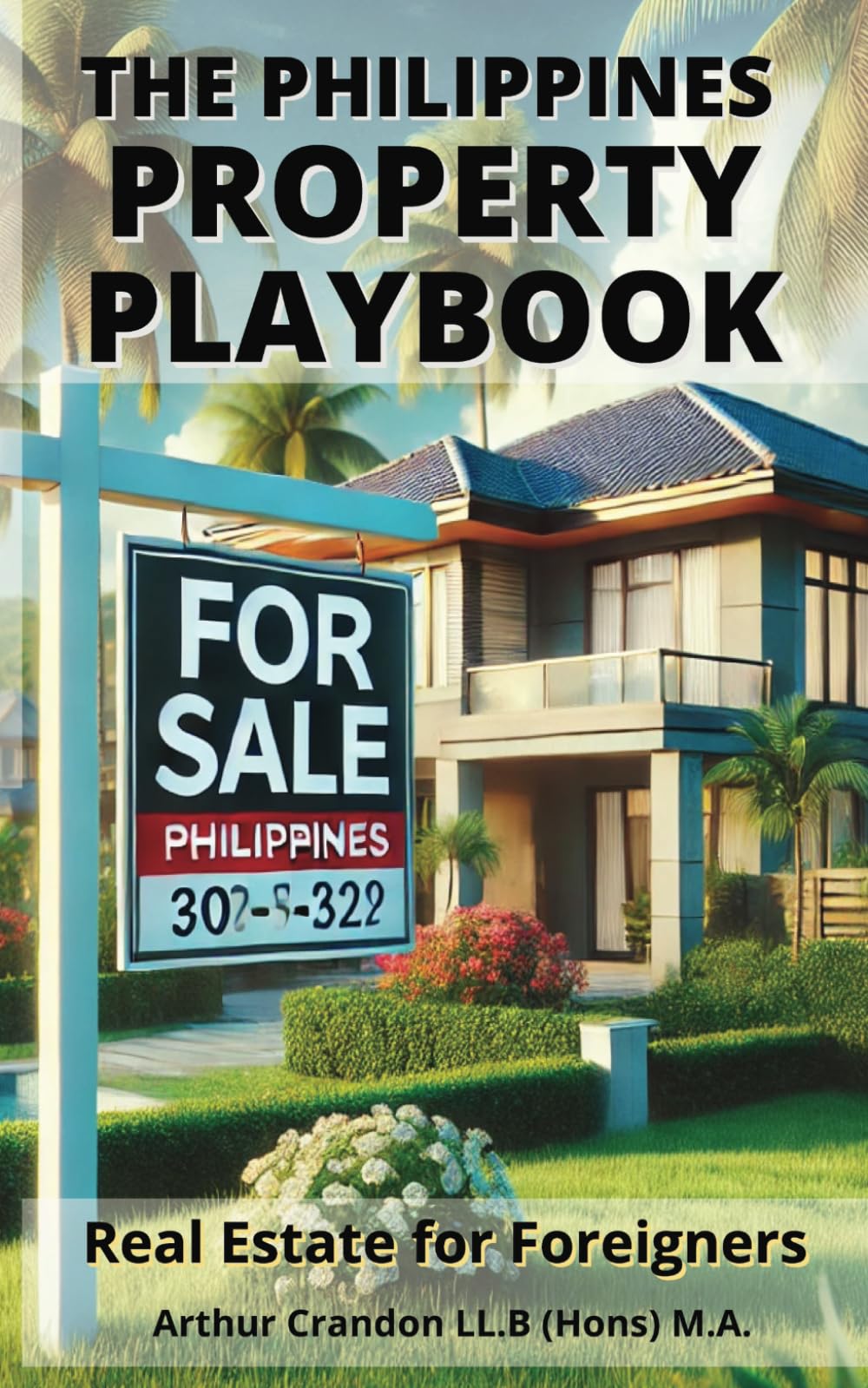 The Philippines Property Playbook: Real Estate for Foreigners