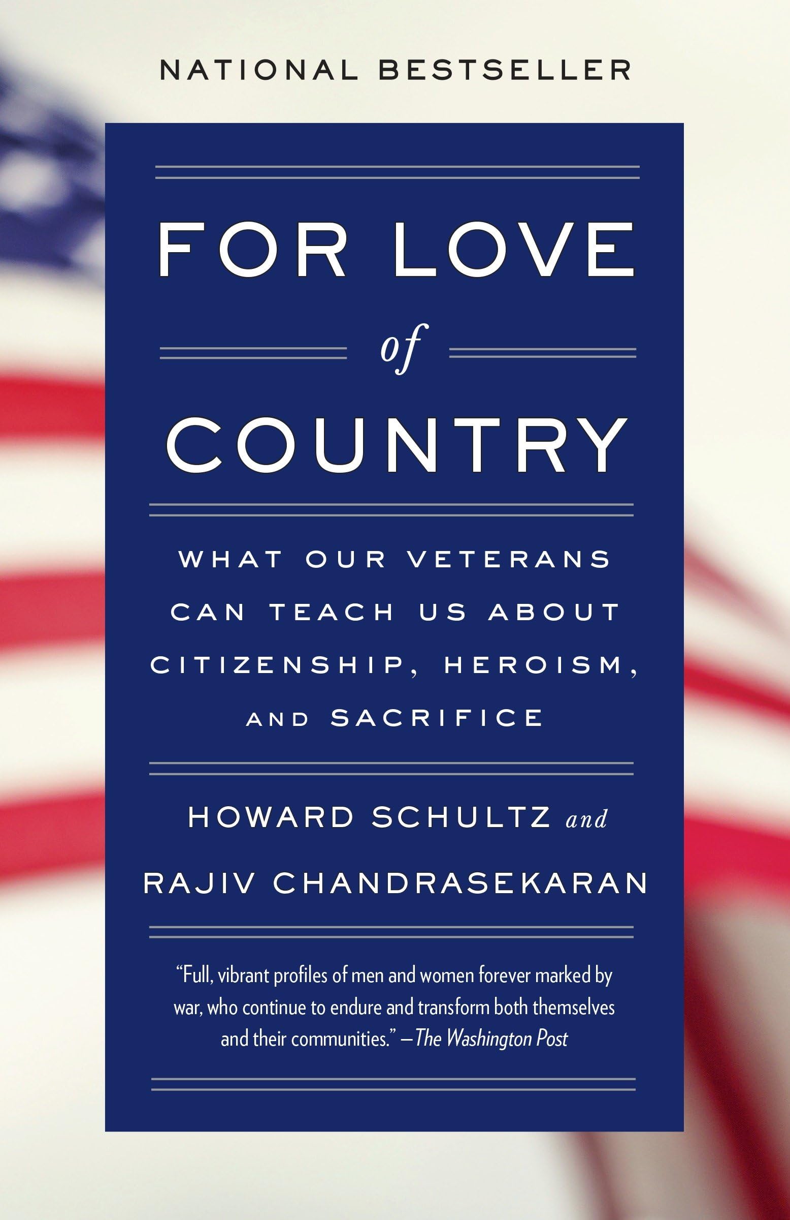 For Love of Country: What Our Veterans Can Teach Us About Citizenship, Heroism, and Sacrifice