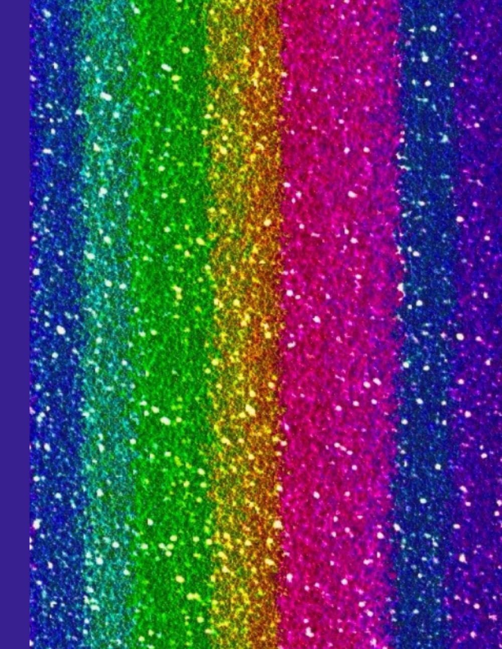 Unicorn Notebook Journal For Girls Glitter [Sparkly Effect Composition Book For Girls]: Rainbow Glitter Notebook 8.5x11
