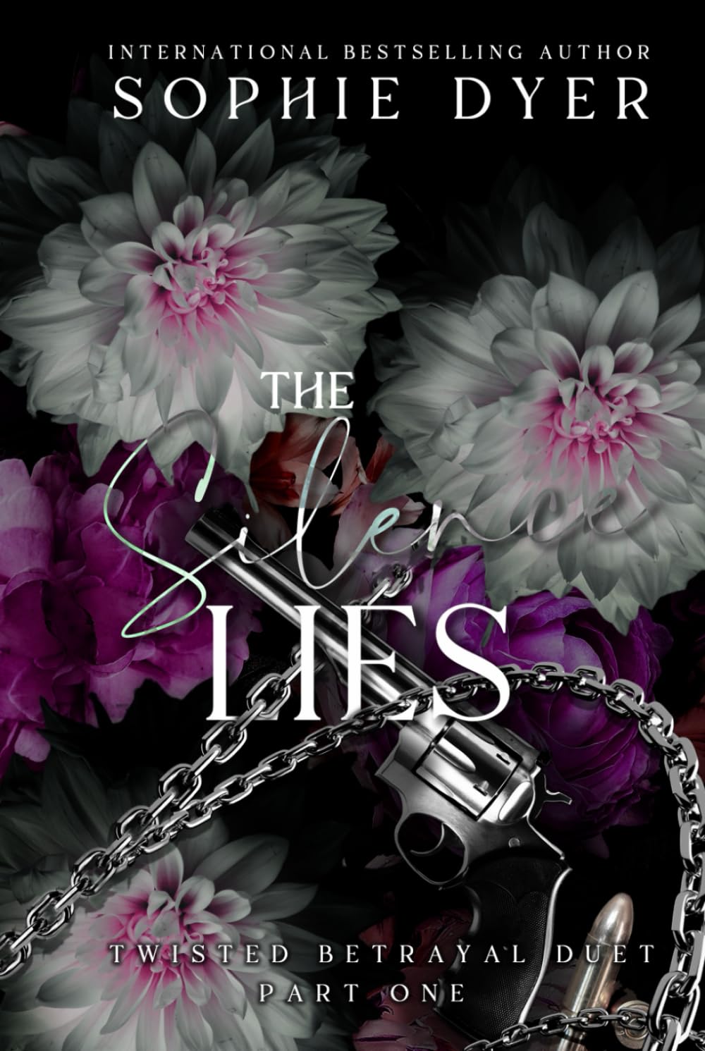 The Silence Lies: Part One: The Twisted Betrayal Duet