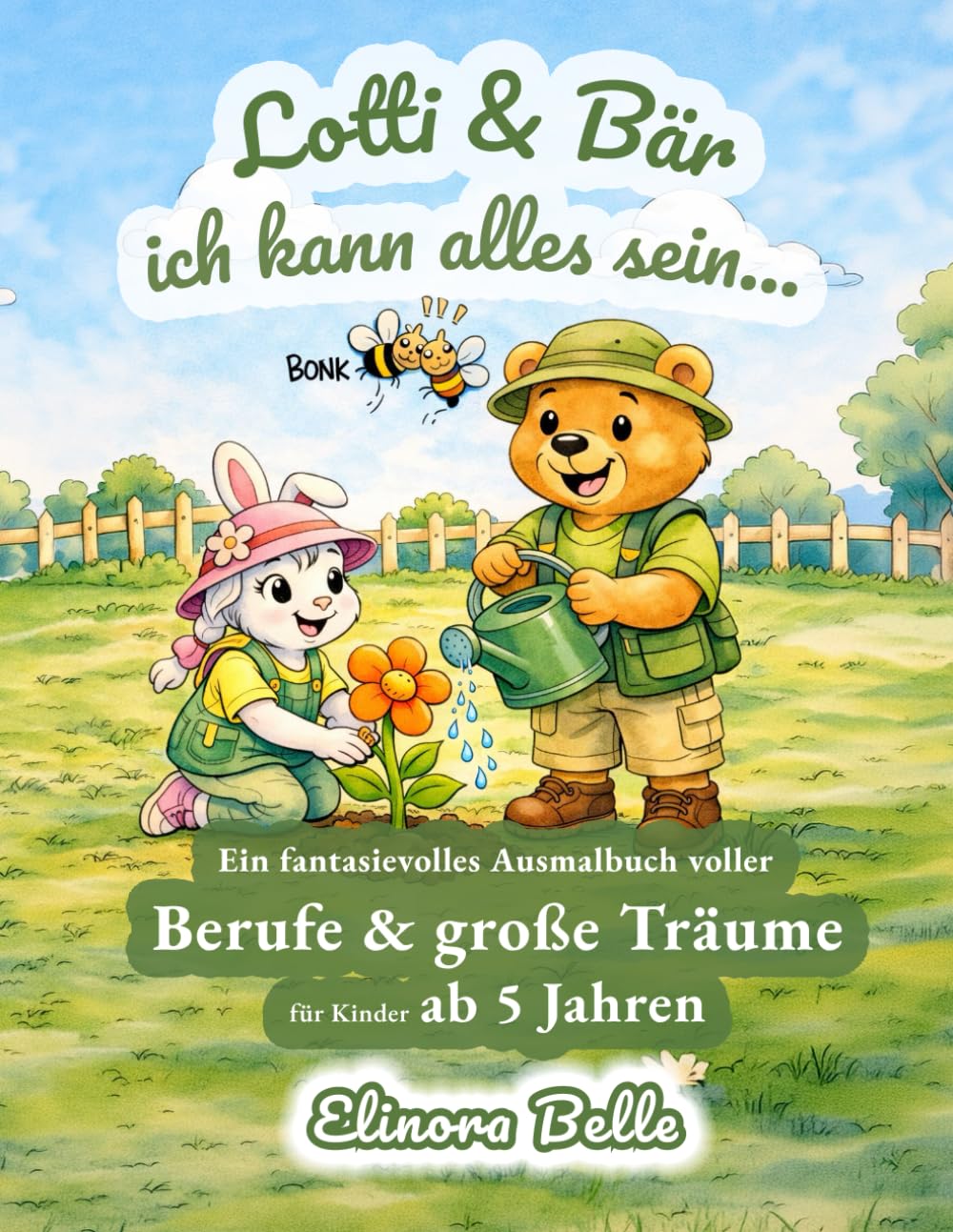 Lotti & Bär: Ich kann alles sein …
