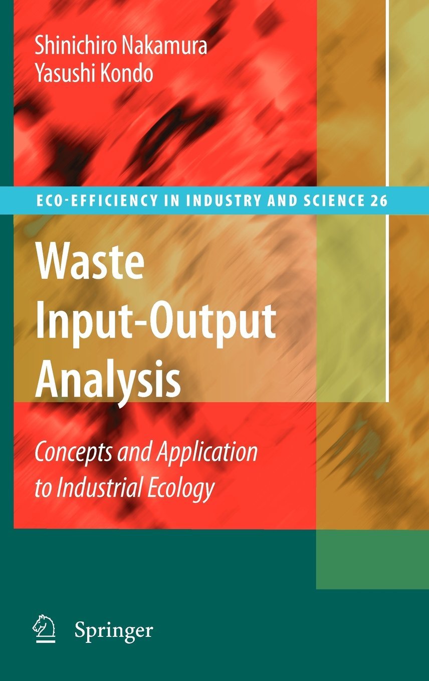 Waste Input-Output Analysis: Concepts and Application to Industrial ...