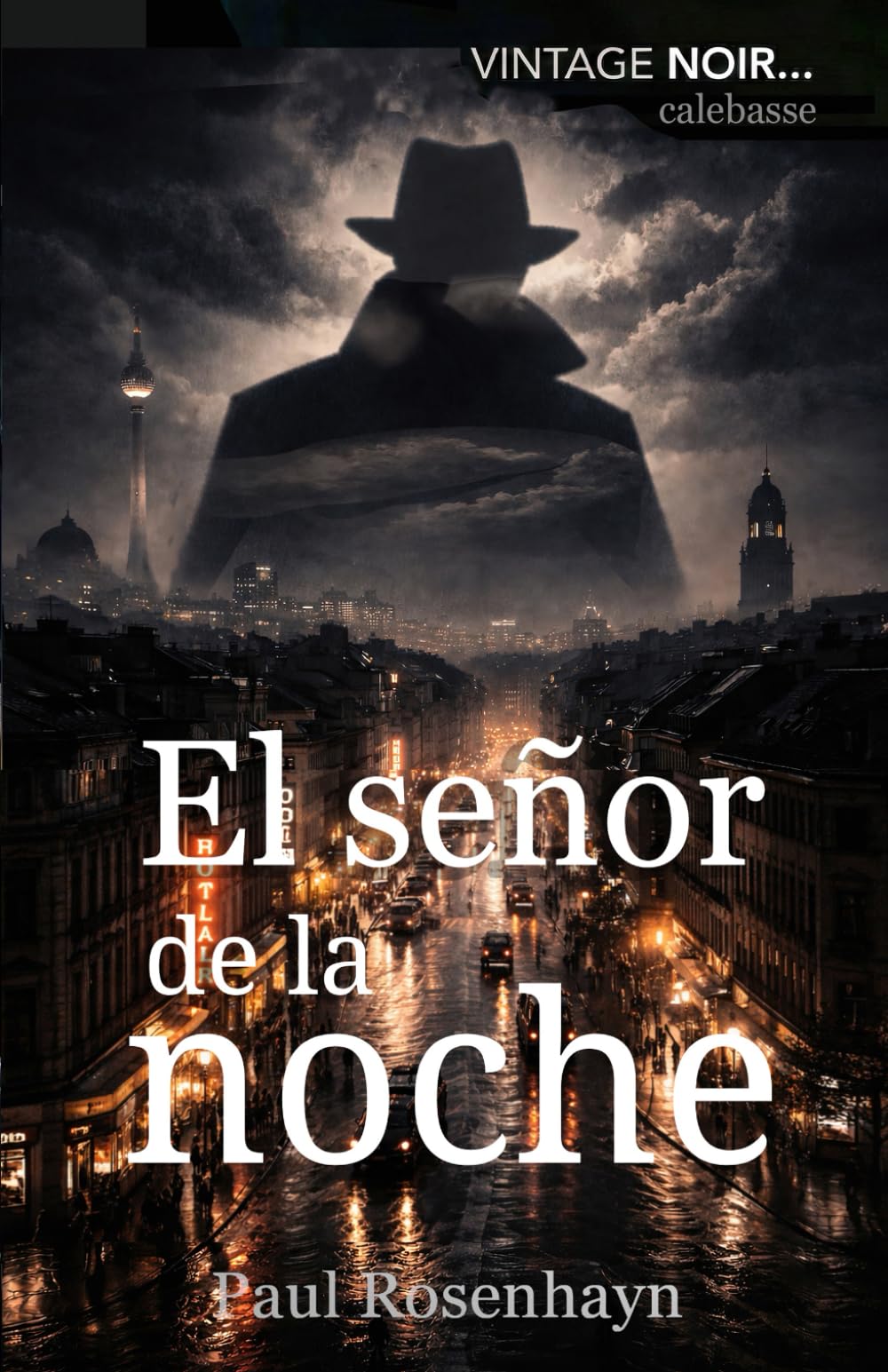 El señor de la noche (Vintage Noir (Edición en Español))