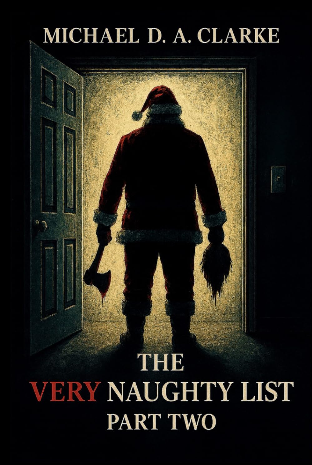 The Very Naughty List: Part Two (The Very Naughty List Series)