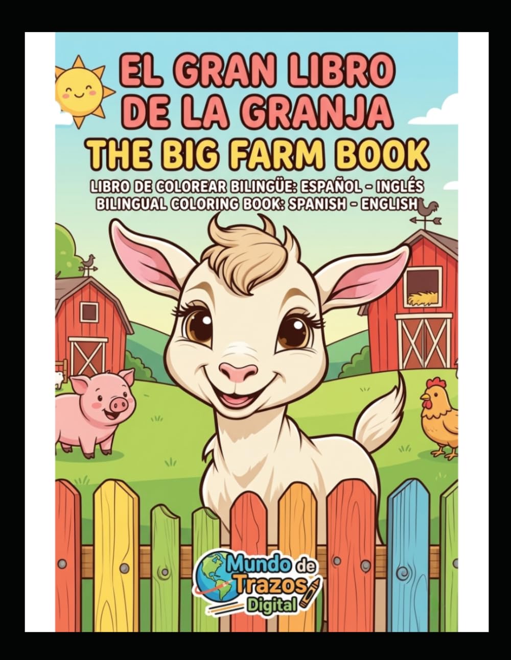 Libro de Colorear de la Granja: Libro bilingüe con actividades de animales de la granja para niños y niñas de 3 a 6 años (Español - Inglés)