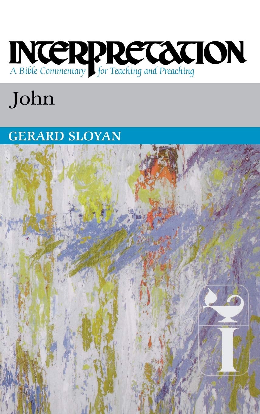 John: Interpretation: A Bible Commentary for Teaching and Preaching