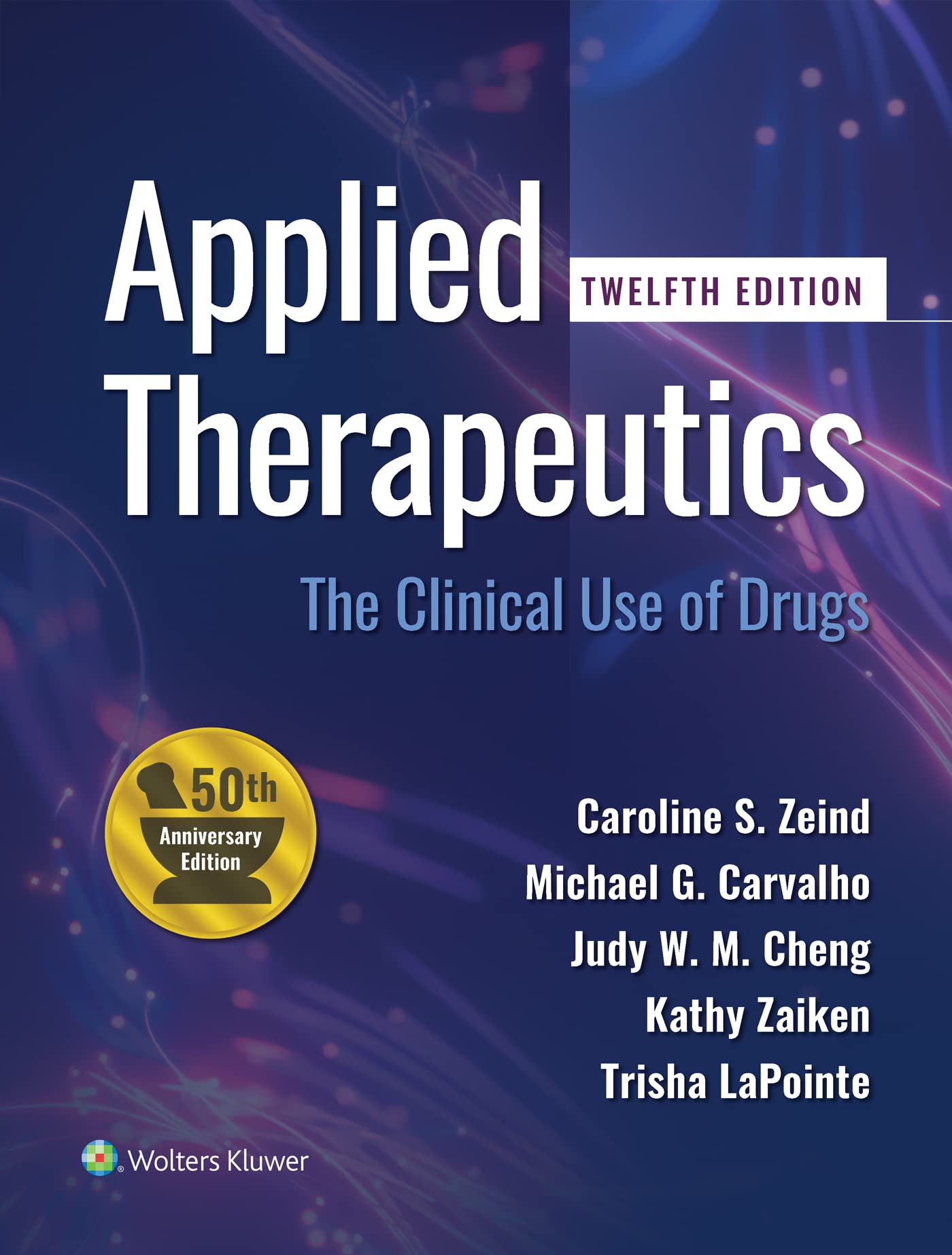 Applied Therapeutics: The Clinical Use of Drugs