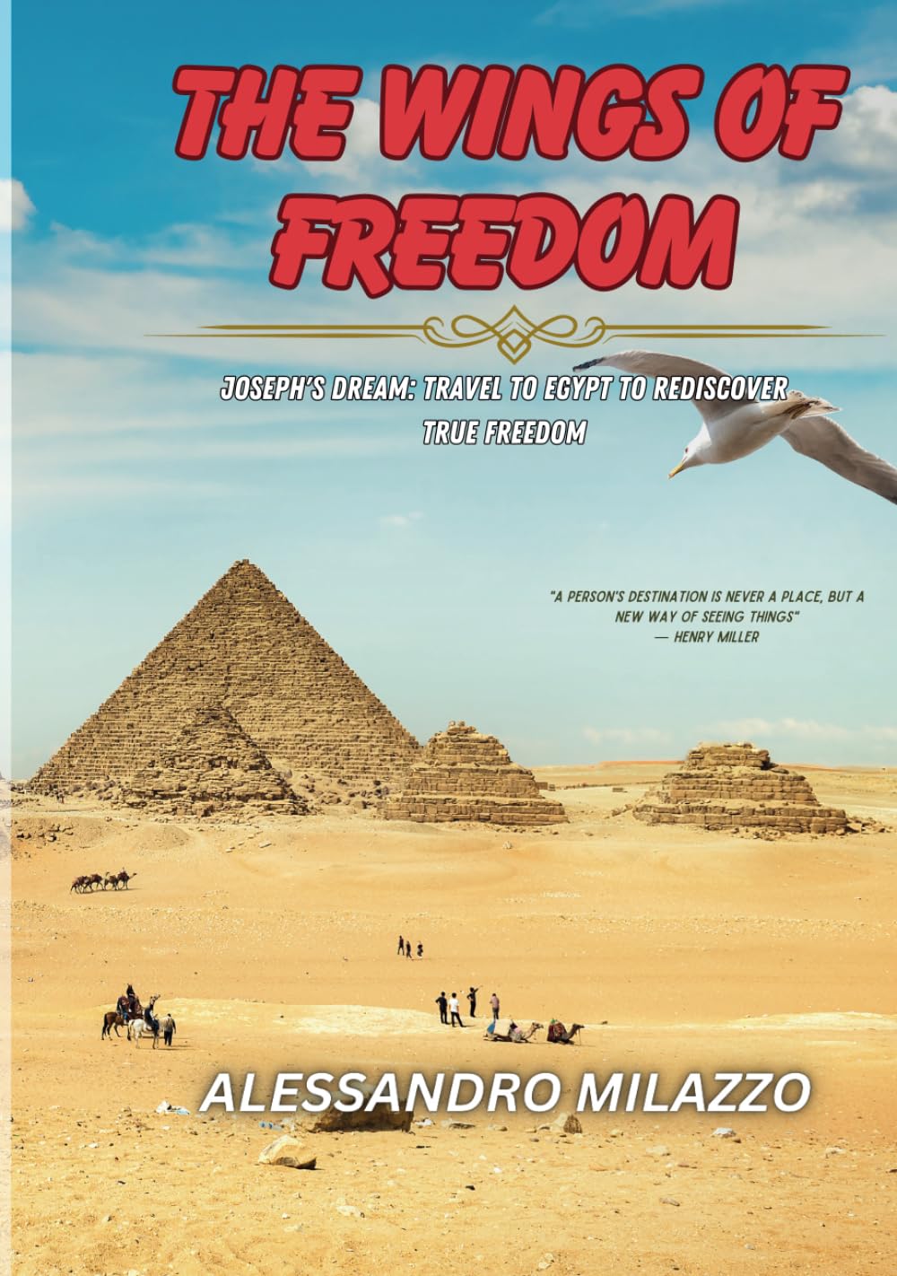 Joseph's Journey: The Wings of Freedom