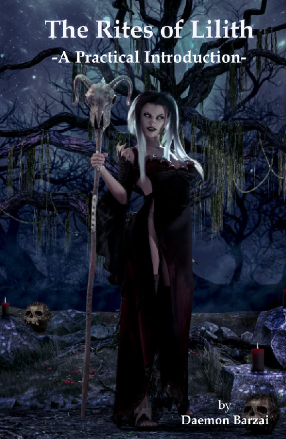 The Rites of Lilith: A Practical Introduction