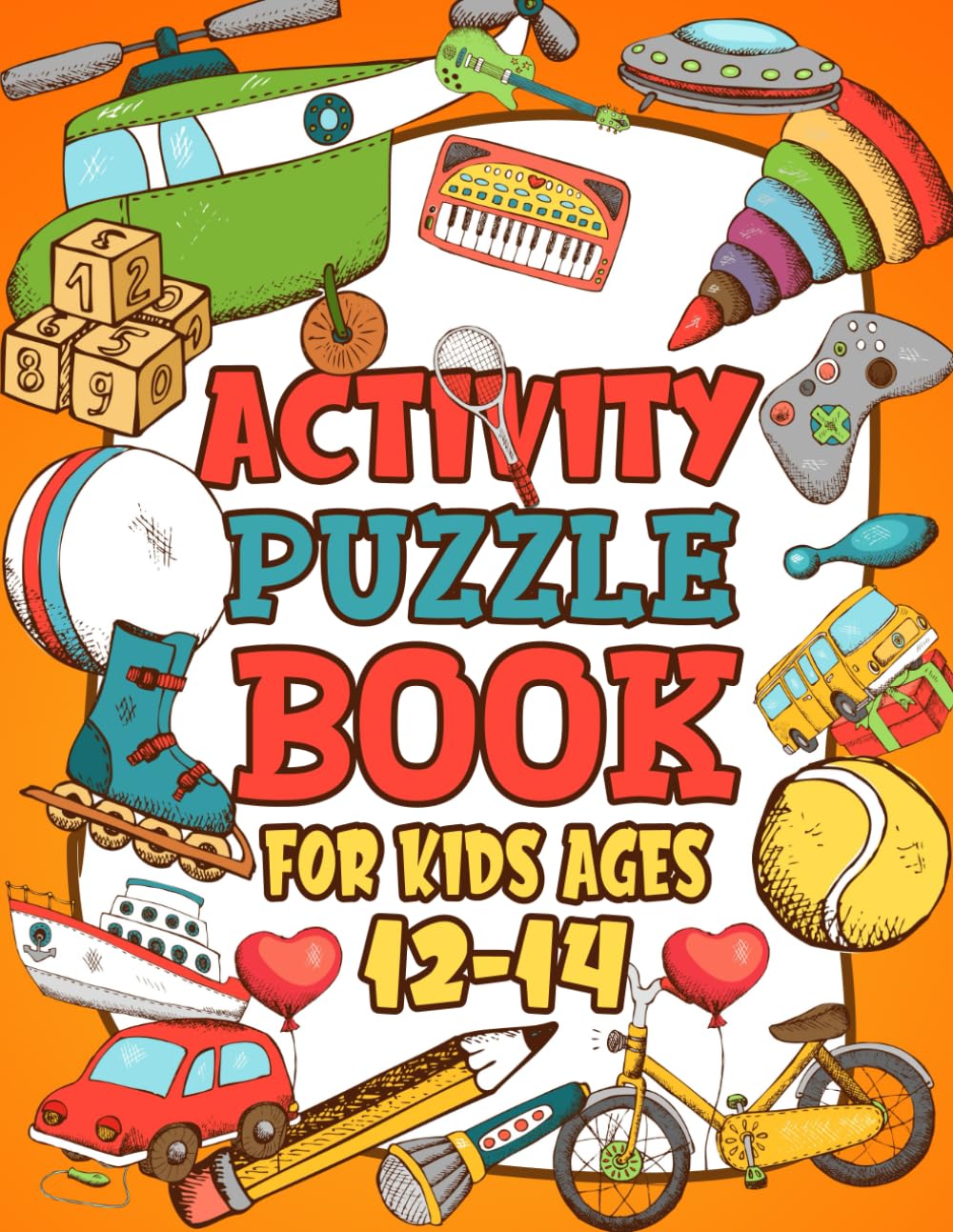 Activity Puzzle Book For Kids Ages 12-14 Years Old: Activity Book For Boys And
