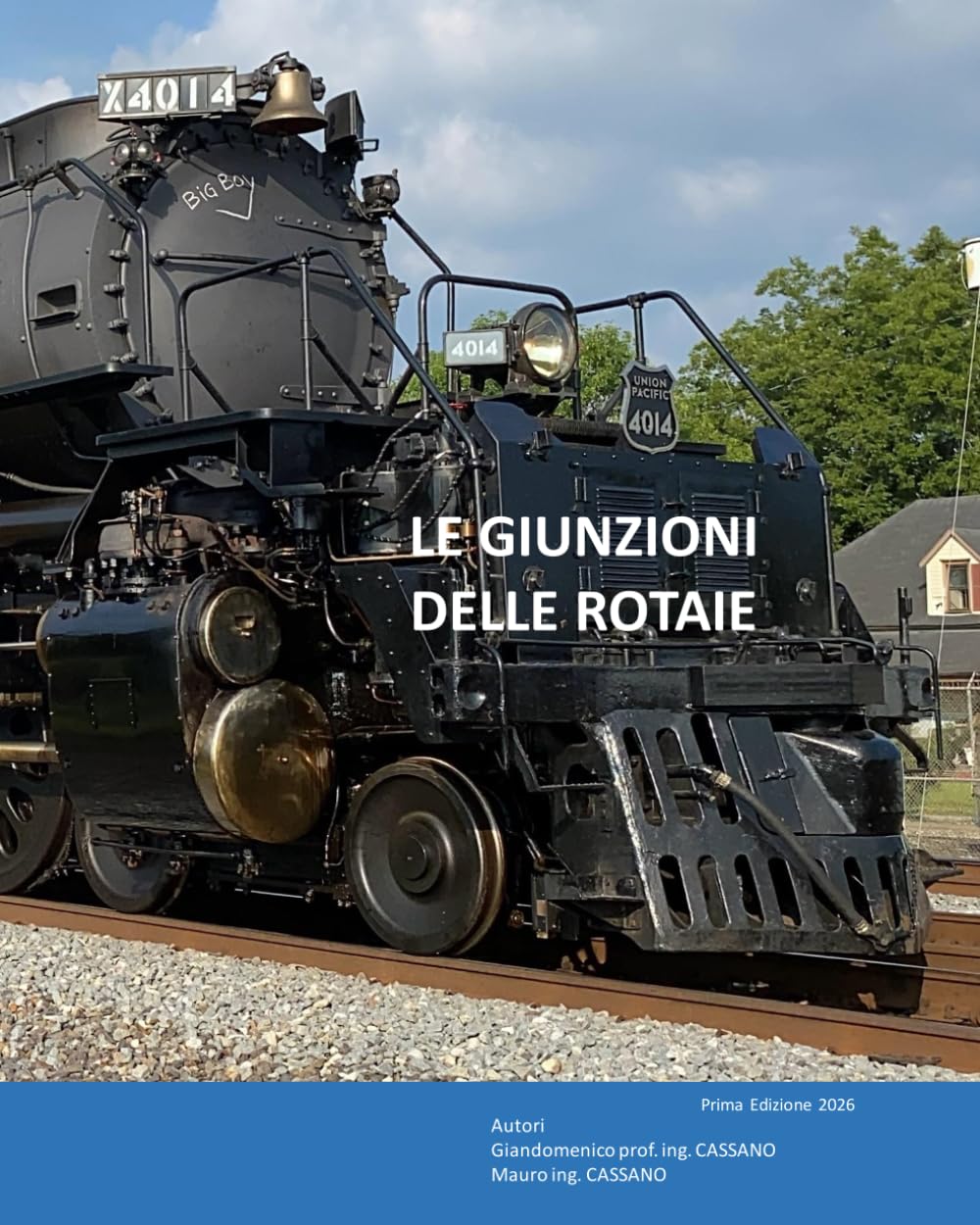 LE GIUNZIONI DELLE ROTAIE (QUADERNI TECNICI FERROVIARI)