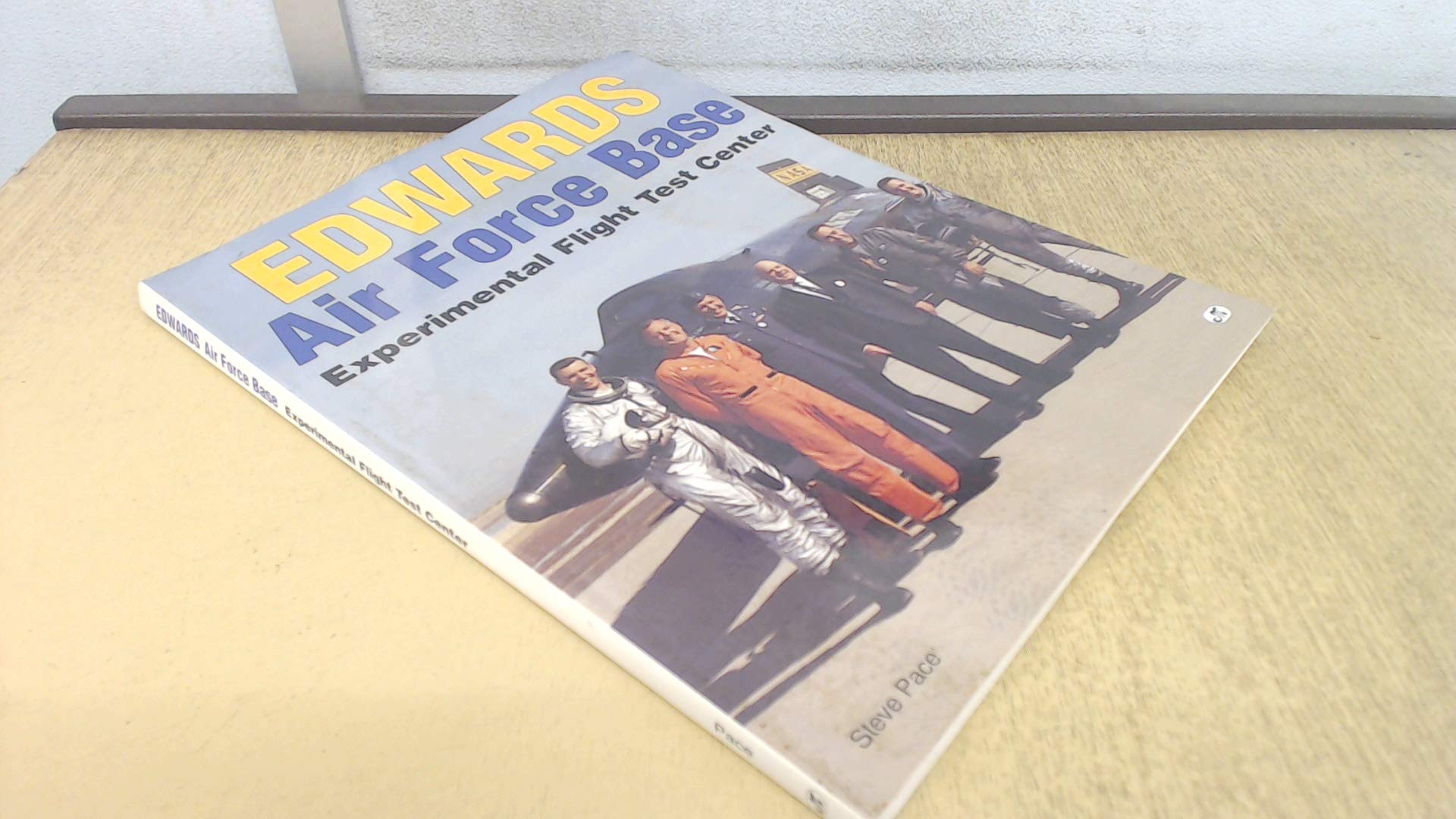 Edwards AFB: Experimental Flight Test Center