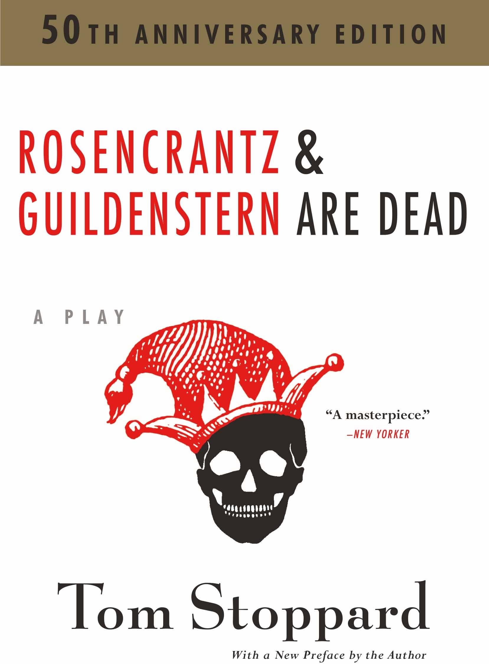 Rosencrantz and Guildenstern Are Dead