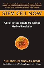 Stem Cell Now: A Brief Introduction to the Coming of Medical Revolution