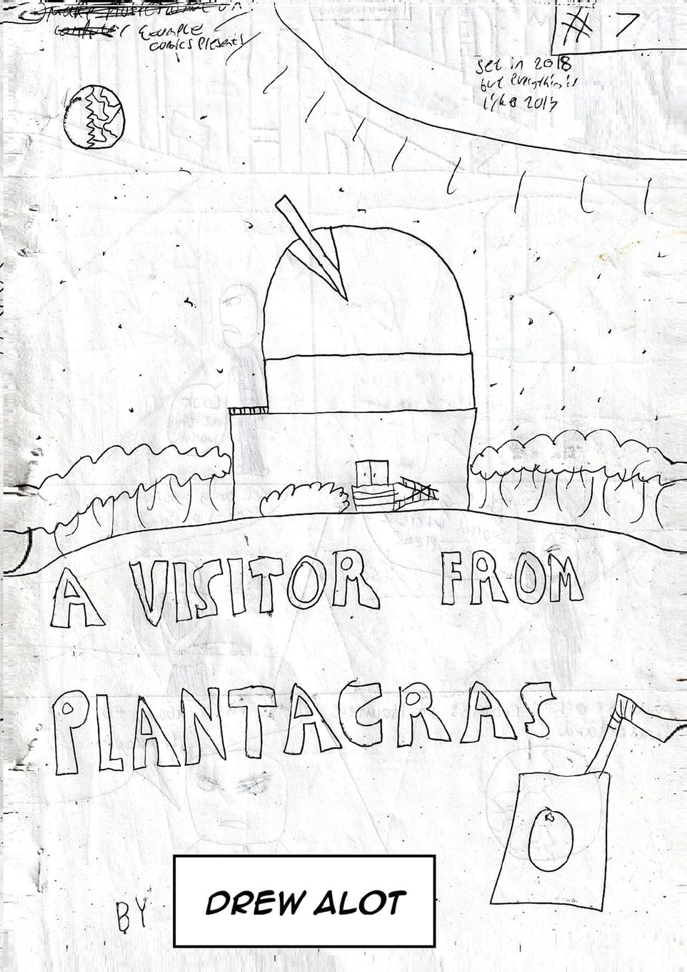 A VISITOR FROM PLANTACRAS!!!!!!! The comic