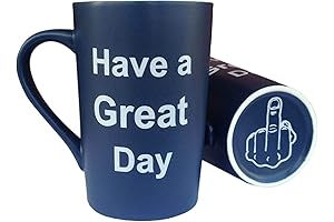 Funny Novelty Coffee Mug - Have a Great Day - Blue - 13 oz