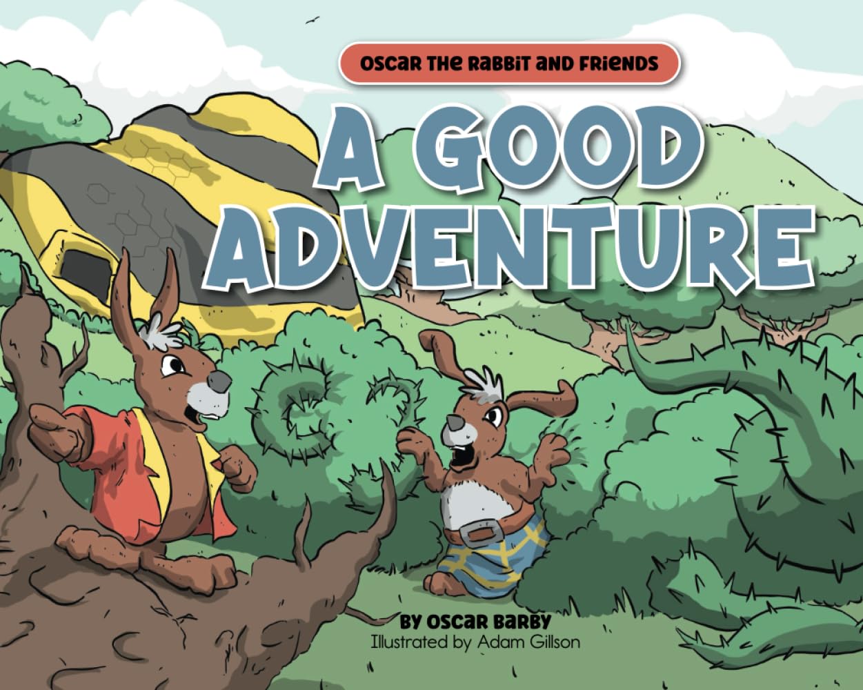 A Good Adventure: An Oscar the Rabbit and Friends Story