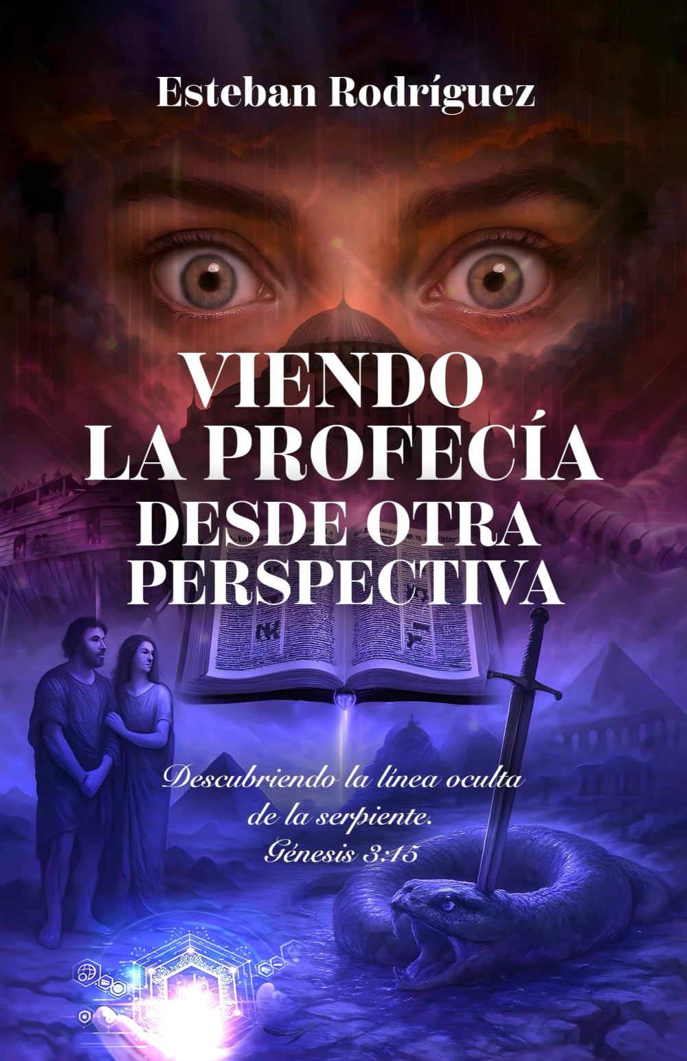 Viendo la profecía desde otra perspectiva: Descubriendo la línea oculta de la serpiente. Génesis 3:15