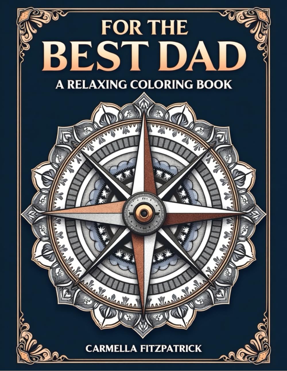 For the Best Dad: A Relaxing Coloring Book (Moments of Mindful Coloring)