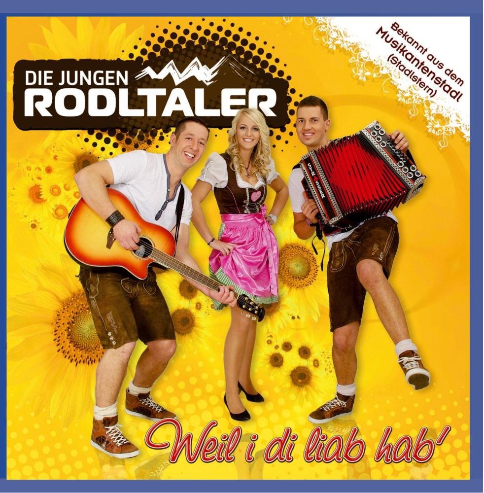 Jungen Rodltaler Weil I Di Liab Hab CD New 9003549527589