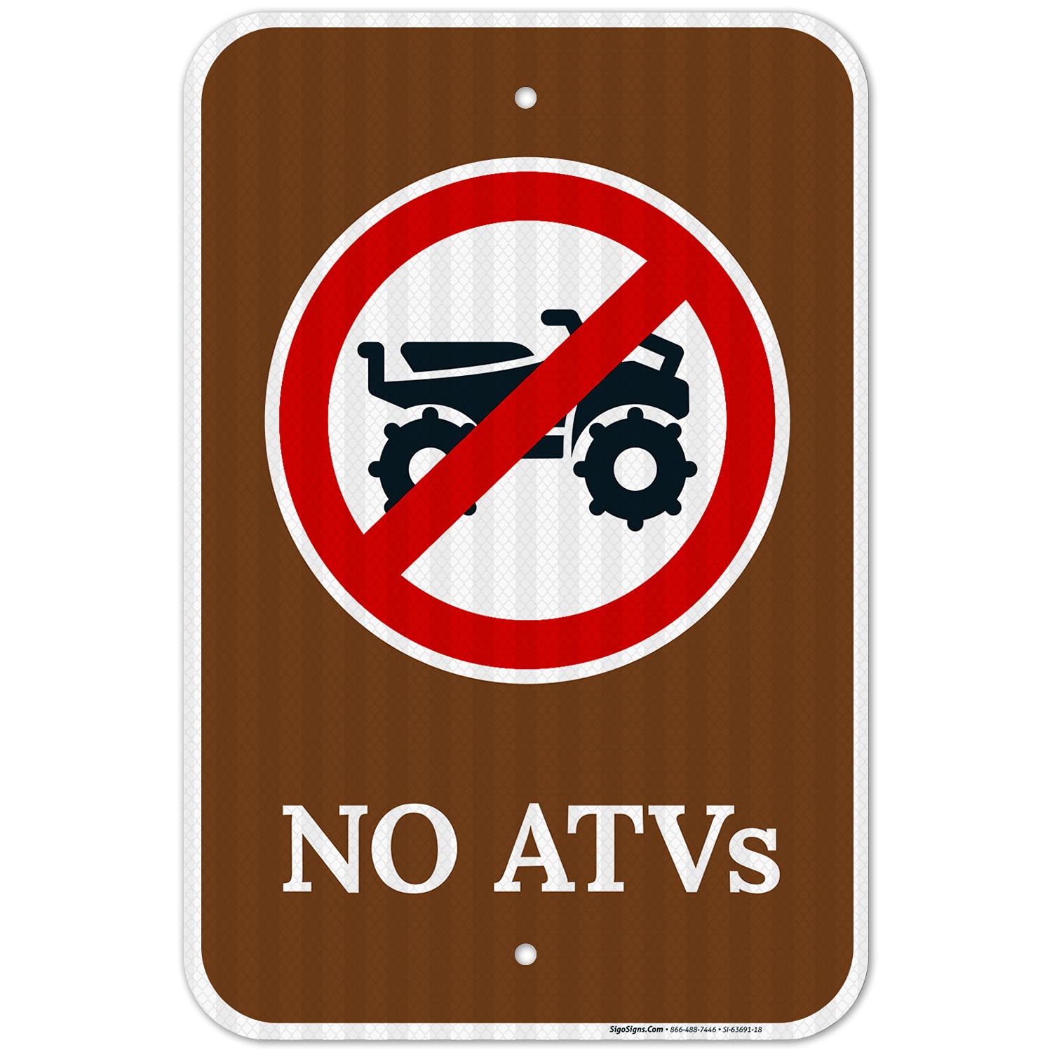 No Atvs with Prohibited Symbol Sign, 12x18 Inches, 3M EGP Reflective .063 Aluminum, Fade Resistant, Made in USA