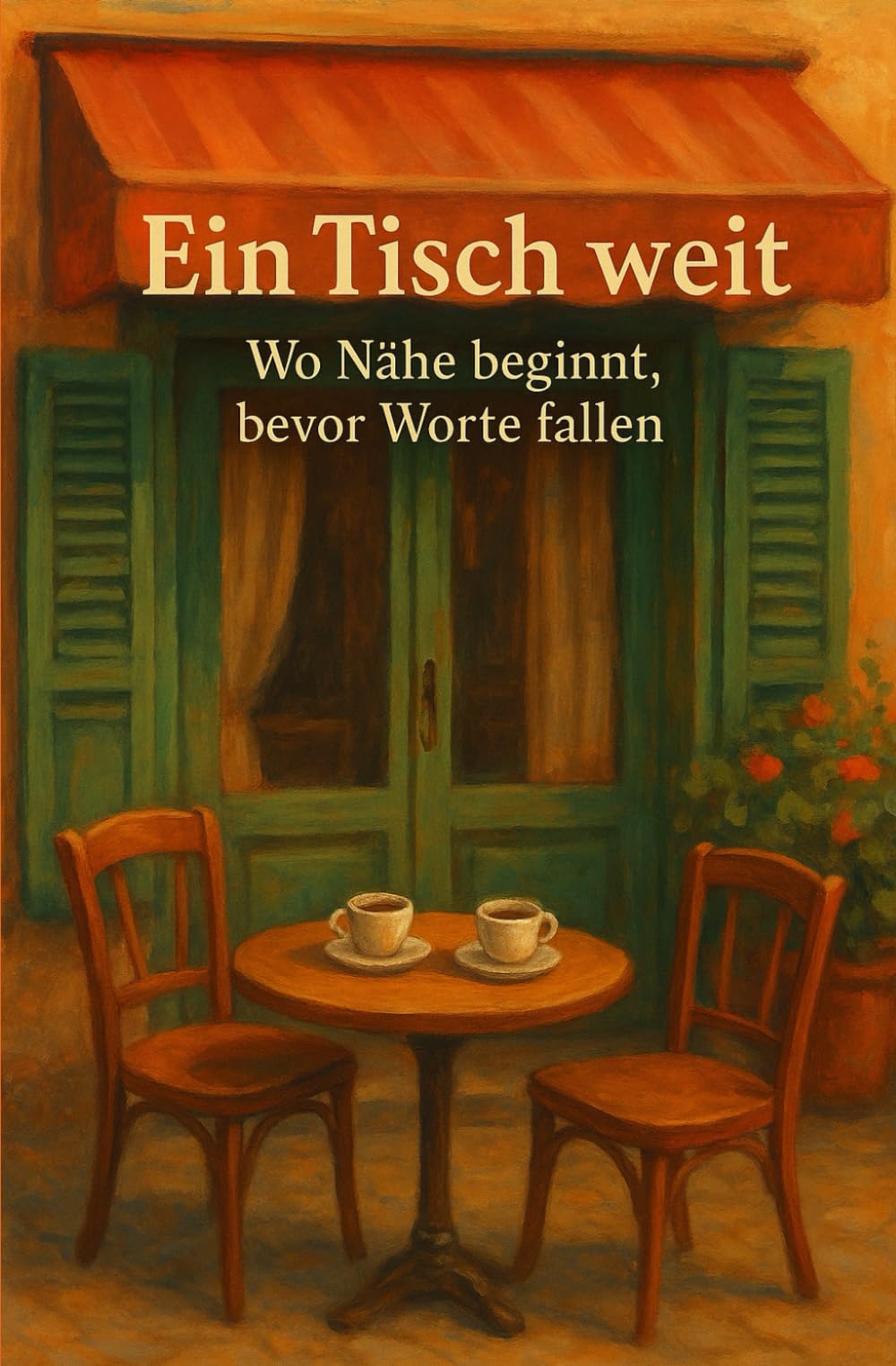 Ein Tisch weit: wo Nähe beginnt, bevor Worte fallen