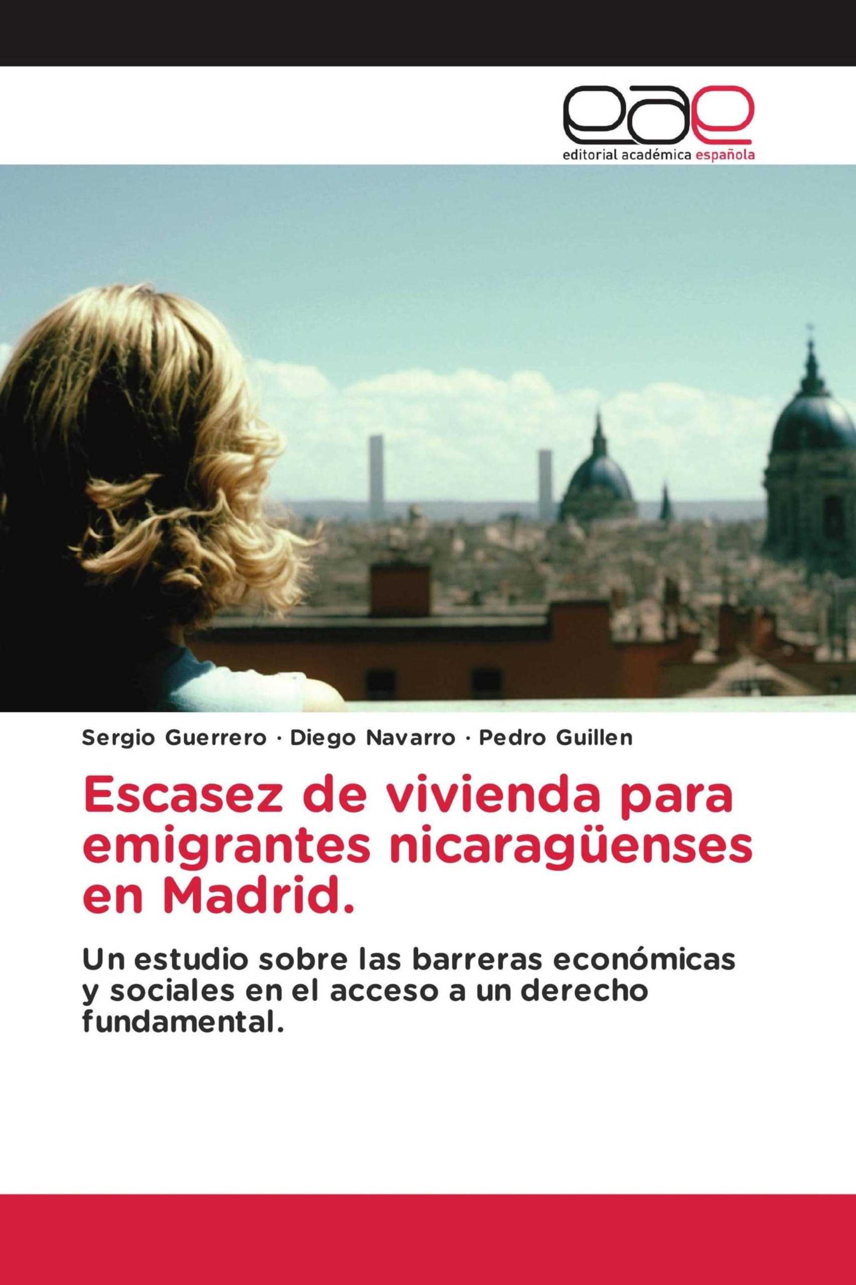Escasez de vivienda para emigrantes nicaragüenses en Madrid.: Un estudio sobre las barreras económicas y sociales en el acceso a un derecho fundamental.
