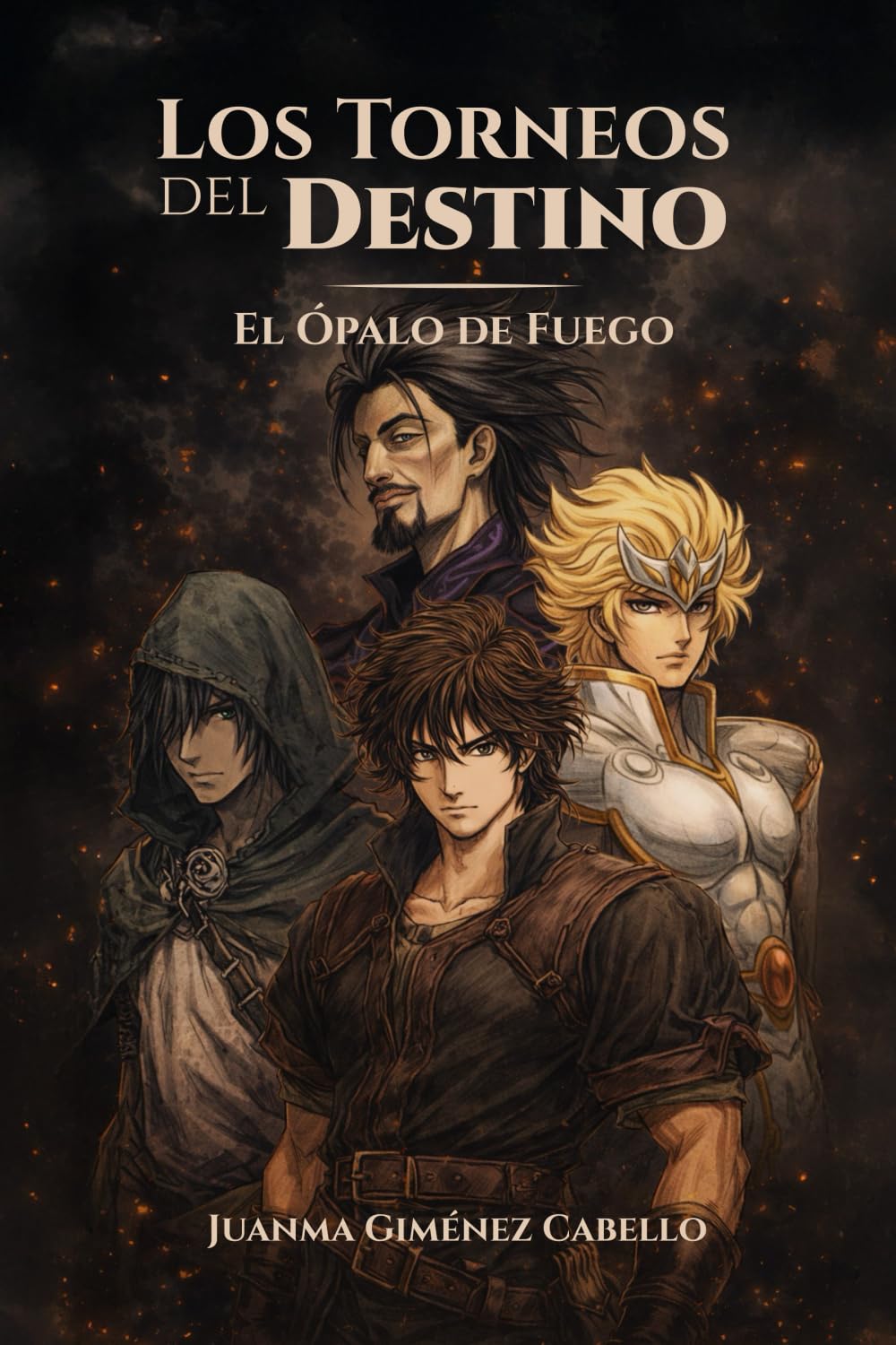 LOS TORNEOS DEL DESTINO: EL ÓPALO DE FUEGO