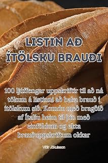 Listin að ítölsku brauði (Icelandic Edition)