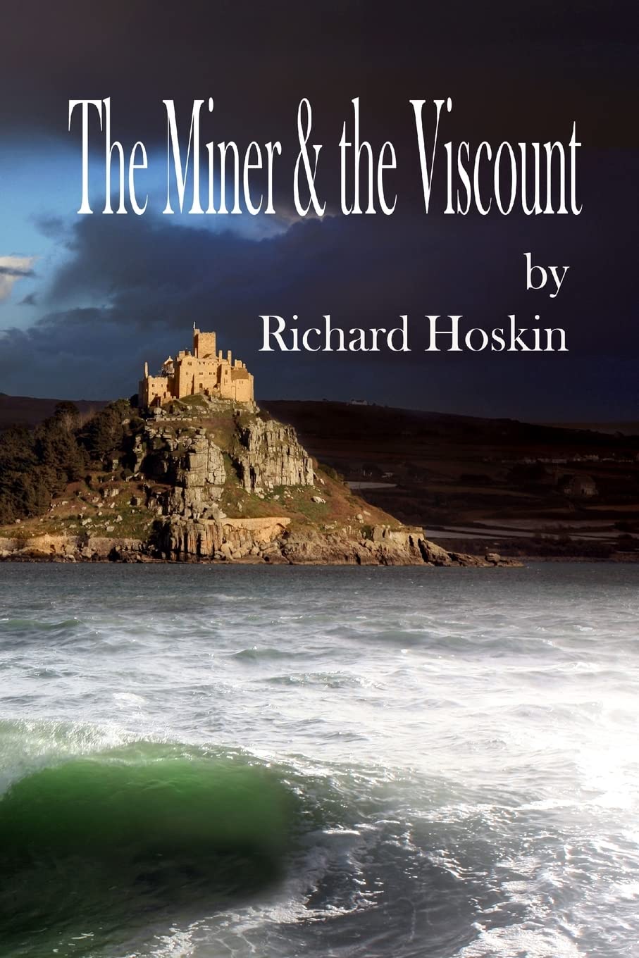 The Miner & the Viscount