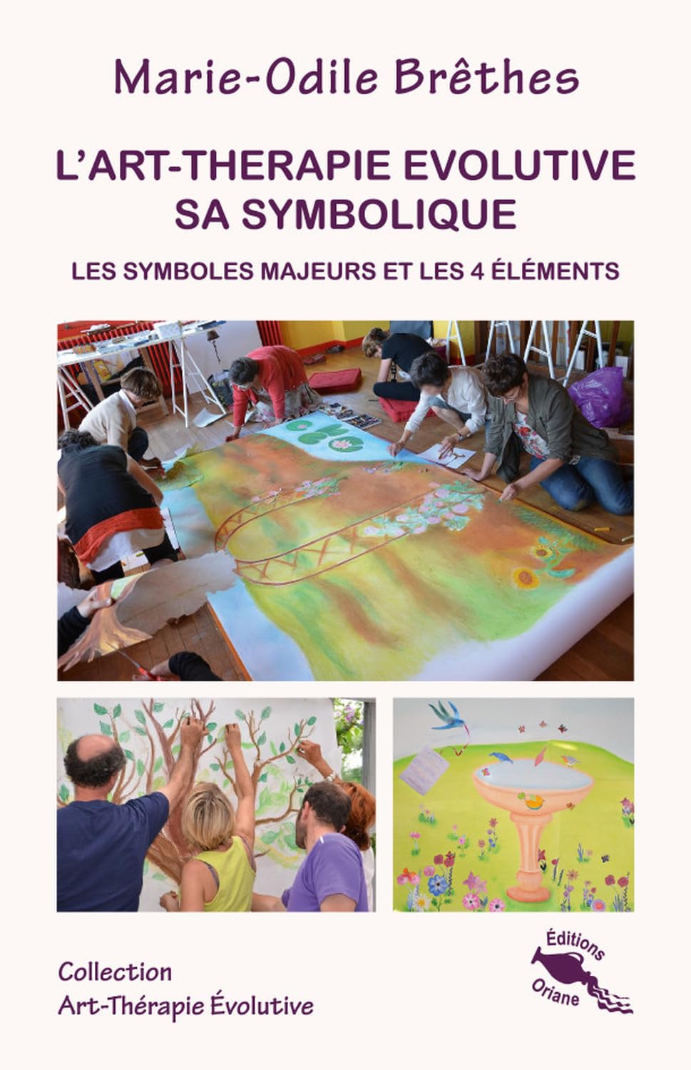 L'art-thérapie évolutive - Sa symbolique - Les symboles majeurs et les 4 éléments