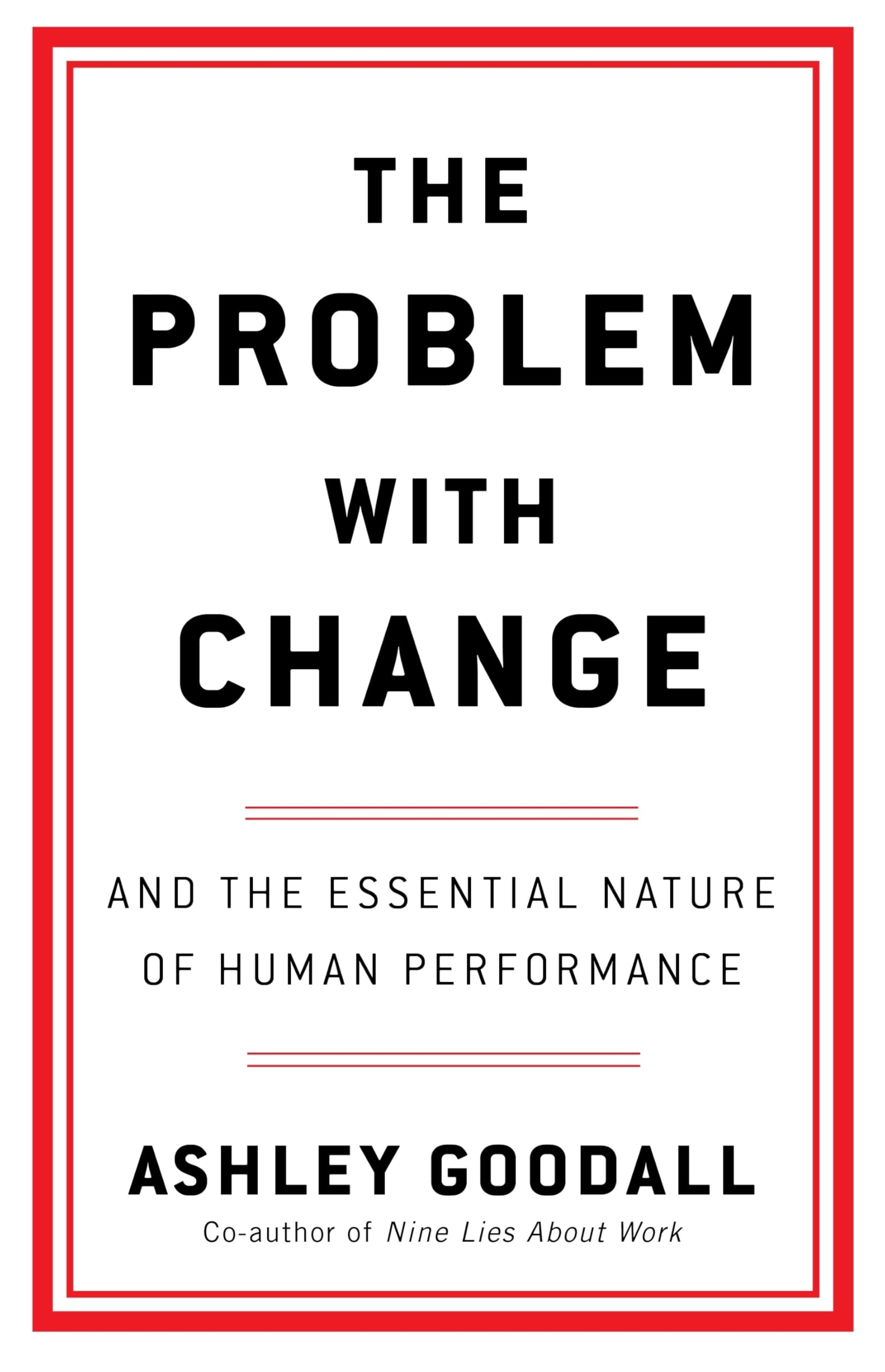 The Problem With Change by Ashley Goodall (Paperback Book)