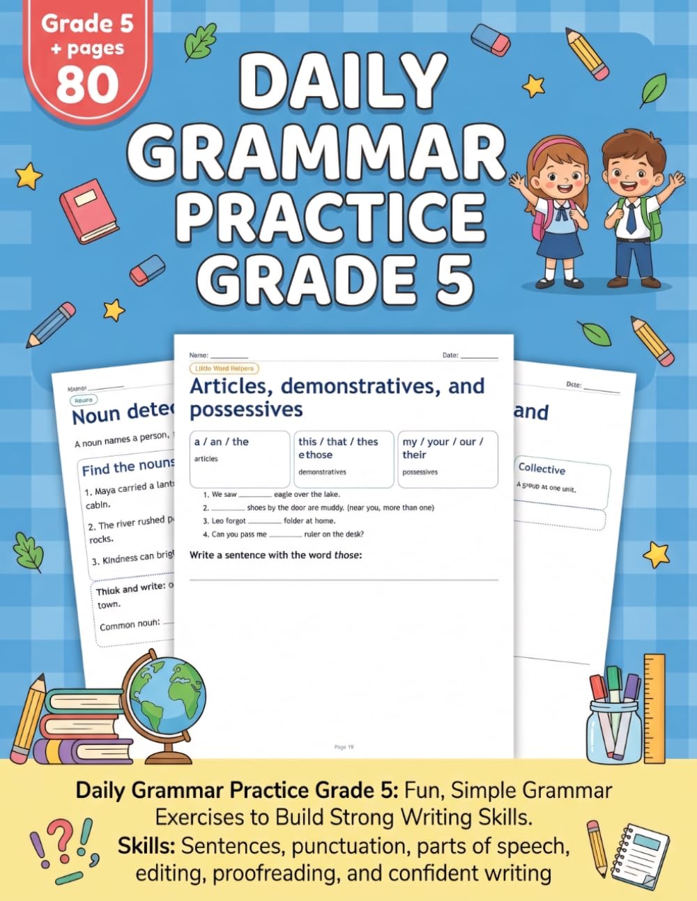 Daily Grammar Practice Grade 5: Daily Grammar Practice Grade 5 Workbook: 75+ Fun Grammar Exercises, Editing Practice, Sentence Building & Proofreading ... Grammar Workbook for 5th Grade Students