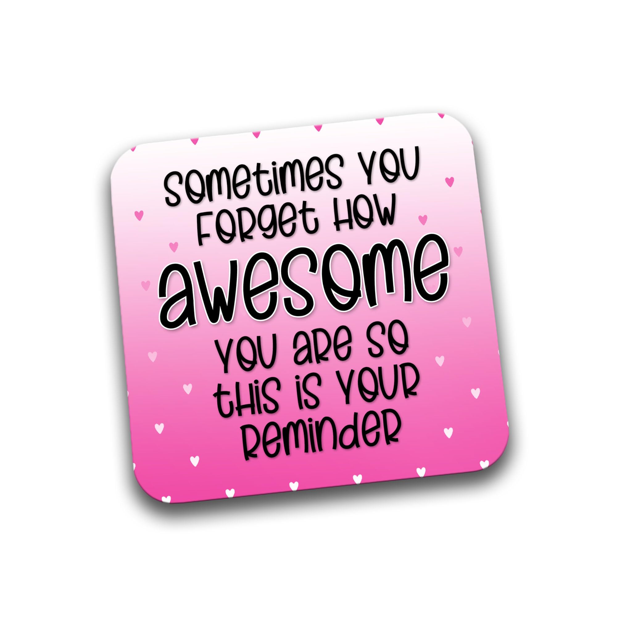 Rib Ticklerz - Funny Coaster, Drink Coasters, You're Awesome This Is Your Reminder, Gift For Best Friend, Colleage Gift, Work Bestie, Birthday Gifts, Secret Santa, Coffee Tea - DC1