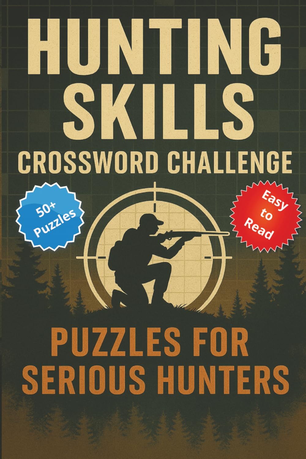 Hunting Skills Crossword Challenge: Puzzles for Serious Hunters