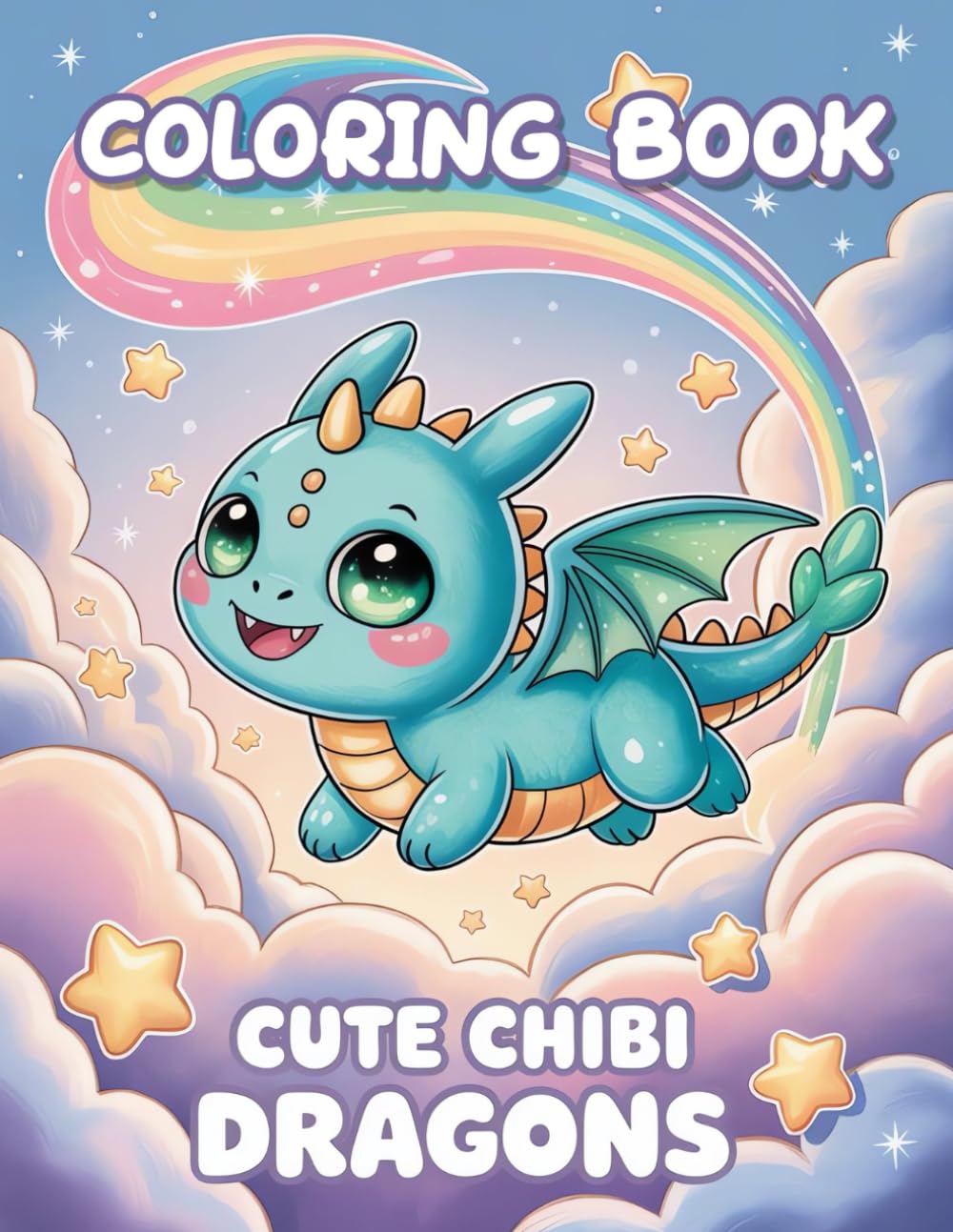 Cute Chibi Dragons Coloring Book: Adorable Fantasy Creatures with Whimsical Designs for Creative Play and Imagination Boosting Fun