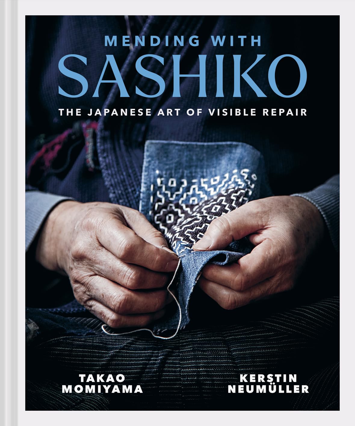 [裁断済]The Mir Way Mending with Sashiko: The Japanese Art of Visible Repair