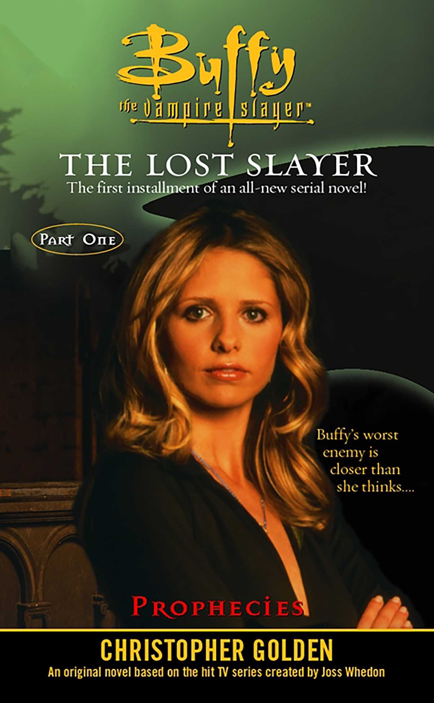 Prophecies (Bk. 1) (Buffy the Vampire Slayer S.)