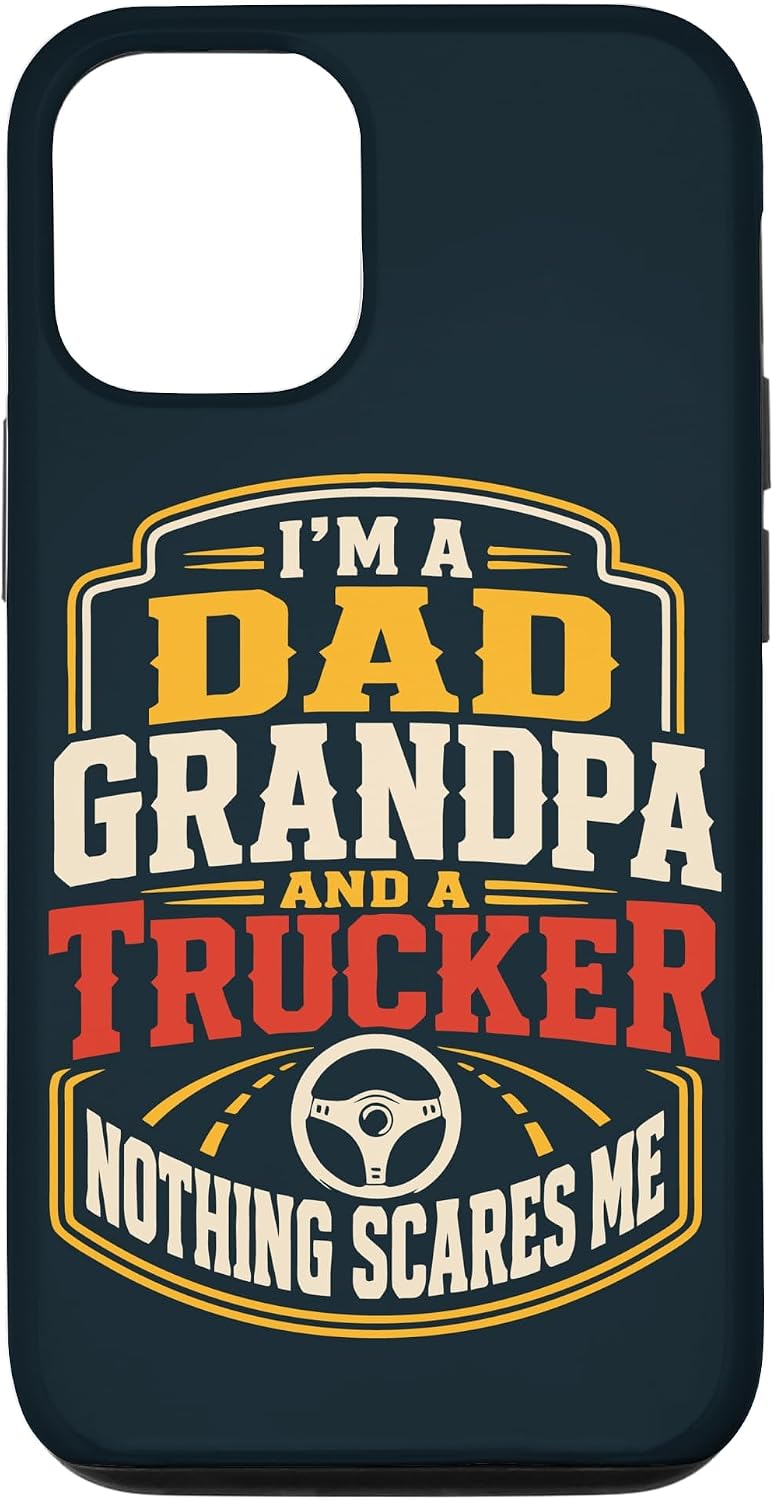 Grandpa Truck Driver Funny Trucker Case for iPhone 12/12 Pro
