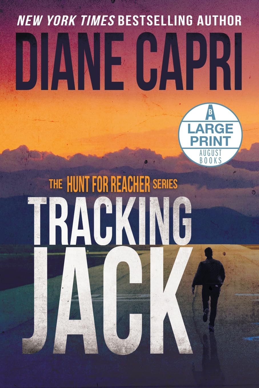 Tracking Jack Large Print Edition: The Hunt for Jack Reacher Series: 22