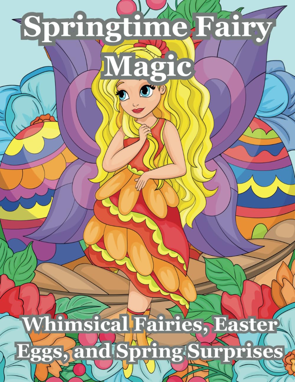 Springtime Fairy Magic: Whimsical Fairies, Easter Eggs, and Spring Surprises