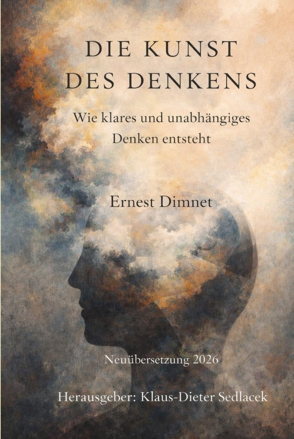 Die Kunst des Denkens: Wie klares und unabhängiges Denken entsteht